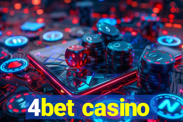 4bet casino